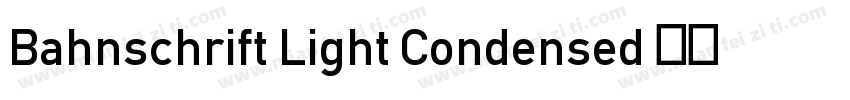 Bahnschrift Light Condensed 亮体字体转换